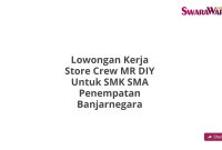Lowongan Kerja Store Crew MR DIY Untuk SMK SMA Penempatan Banjarnegara