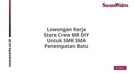 Lowongan Kerja Store Crew MR DIY Untuk SMK SMA Penempatan Batu