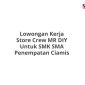 Lowongan Kerja Store Crew MR DIY Untuk SMK SMA Penempatan Ciamis