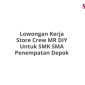 Lowongan Kerja Store Crew MR DIY Untuk SMK SMA Penempatan Depok