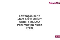 Lowongan Kerja Store Crew MR DIY Untuk SMK SMA Penempatan Kulon Progo