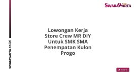 Lowongan Kerja Store Crew MR DIY Untuk SMK SMA Penempatan Kulon Progo