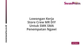Lowongan Kerja Store Crew MR DIY Untuk SMK SMA Penempatan Ngawi