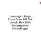 Lowongan Kerja Store Crew MR DIY Untuk SMK SMA Penempatan Probolinggo