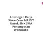 Lowongan Kerja Store Crew MR DIY Untuk SMK SMA Penempatan Wonosobo