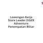 Lowongan Kerja Store Leader EIGER Adventure Penempatan Blitar