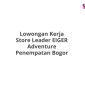 Lowongan Kerja Store Leader EIGER Adventure Penempatan Bogor