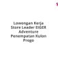 Lowongan Kerja Store Leader EIGER Adventure Penempatan Kulon Progo