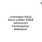 Lowongan Kerja Store Leader EIGER Adventure Penempatan Makassar
