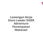 Lowongan Kerja Store Leader EIGER Adventure Penempatan Mataram