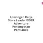Lowongan Kerja Store Leader EIGER Adventure Penempatan Pontianak