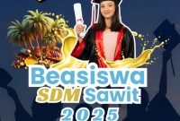 Pendaftaran Beasiswa Sawit 2025 Resmi Dibuka