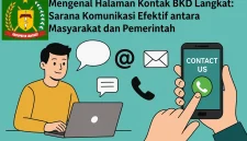 Halaman kontak BKD Langkat memudahkan komunikasi masyarakat & ASN. Cek alamat, email, dan info layanan kepegawaian di sini.


