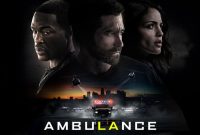 Sinopsis Film Ambulance