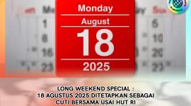 Pemerintah Tetapkan 18 Agustus 2025 Sebagai Cuti Bersama 