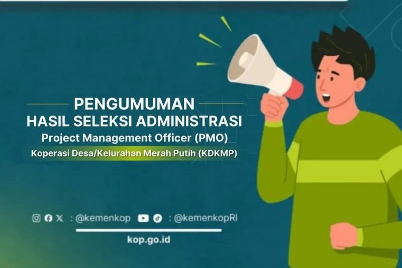 Hasil Seleksi Administrasi PMO Kemenkop 2025