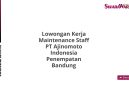 Lowongan Kerja Maintenance Staff PT Ajinomoto Indonesia Penempatan Bandung