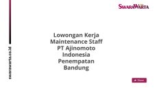 Lowongan Kerja Maintenance Staff PT Ajinomoto Indonesia Penempatan Bandung
