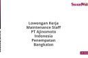 Lowongan Kerja Maintenance Staff PT Ajinomoto Indonesia Penempatan Bangkalan