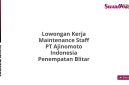 Lowongan Kerja Maintenance Staff PT Ajinomoto Indonesia Penempatan Blitar