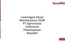 Lowongan Kerja Maintenance Staff PT Ajinomoto Indonesia Penempatan Boyolali