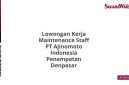 Lowongan Kerja Maintenance Staff PT Ajinomoto Indonesia Penempatan Denpasar