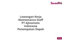 Lowongan Kerja Maintenance Staff PT Ajinomoto Indonesia Penempatan Depok