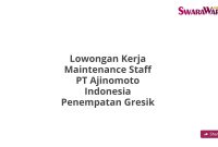 Lowongan Kerja Maintenance Staff PT Ajinomoto Indonesia Penempatan Gresik