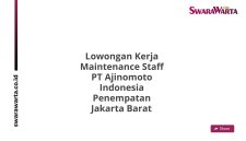 Lowongan Kerja Maintenance Staff PT Ajinomoto Indonesia Penempatan Jakarta Barat