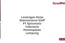Lowongan Kerja Maintenance Staff PT Ajinomoto Indonesia Penempatan Lampung