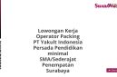 Lowongan Kerja Operator Packing PT Yakult Indonesia Persada Pendidikan minimal SMA/Sederajat Penempatan Surabaya