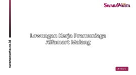 Lowongan Kerja Pramuniaga Alfamart Malang