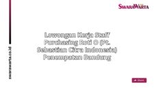 Lowongan Kerja Staff purchasing Roti O (PT. Sebastian Citra Indonesia) Penempatan Bandung