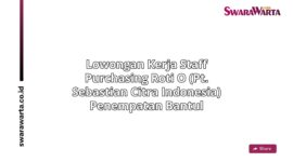 Lowongan Kerja Staff purchasing Roti O (PT. Sebastian Citra Indonesia) Penempatan Bantul