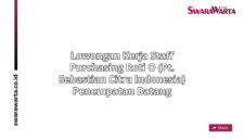 Lowongan Kerja Staff purchasing Roti O (PT. Sebastian Citra Indonesia) Penempatan Batang