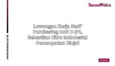 Lowongan Kerja Staff purchasing Roti O (PT. Sebastian Citra Indonesia) Penempatan Binjai