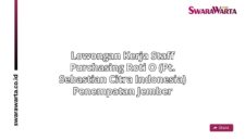 Lowongan Kerja Staff purchasing Roti O (PT. Sebastian Citra Indonesia) Penempatan Jember