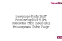 Lowongan Kerja Staff purchasing Roti O (PT. Sebastian Citra Indonesia) Penempatan Kulon Progo