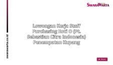 Lowongan Kerja Staff purchasing Roti O (PT. Sebastian Citra Indonesia) Penempatan Kupang