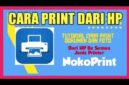 Cara Mencetak dari Ponsel Menggunakan Aplikasi NokoPrint