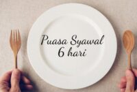  Keutamaan Puasa Syawal