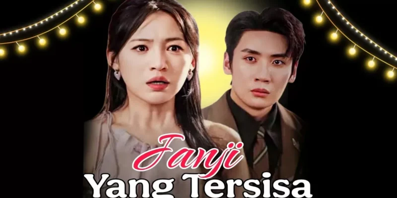 Link nonton Janji yang Tersisa drama China full episode sub Indo gratis, lengkap dengan sinopsis dan panduan menonton aman.