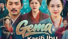 Link nonton Gema Kasih Ibu drama China full episode sub Indo gratis, sinopsis lengkap dan panduan streaming aman.