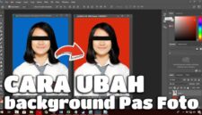Cara Edit Foto Latar Belakang Merah 