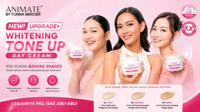 Tone Up Day Cream Kini Hadir dengan Banyak Shades, Solusi Praktis untuk Tampilan Cerah dan Natural