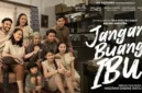 Film Jangan Buang Ibu Tayang Sampai Kapan
