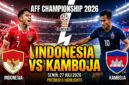 Link Live Streaming Indonesia vs Kamboja