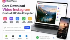 Cara Download Video Instagram Gratis dengan ReelsVideo, Praktis Tanpa Watermark