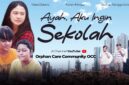 Sinopsis Film Ayah Aku Ingin Sekolah
