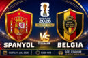 Spanyol vs Belgia Perempat Final Piala Dunia 2026